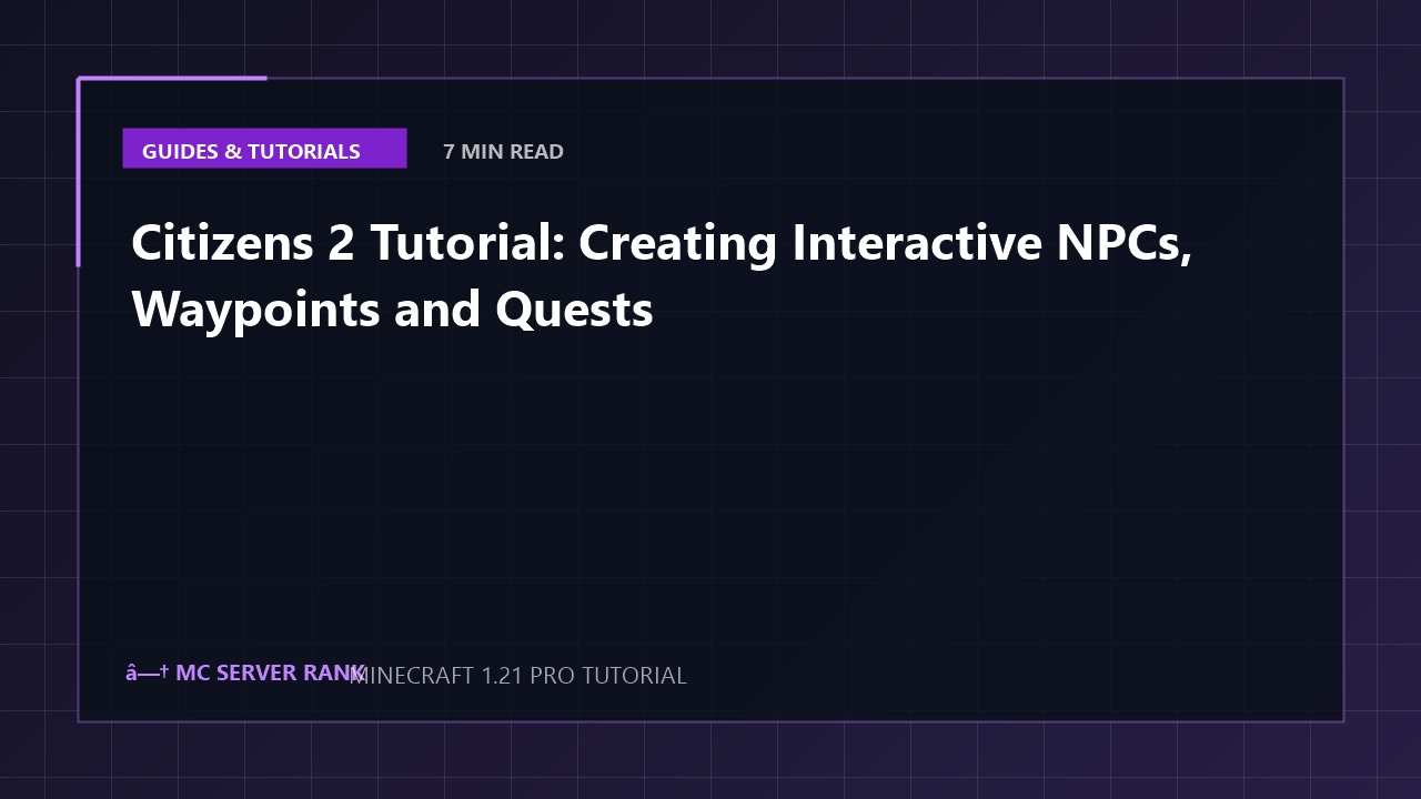 Citizens 2 Tutorial: Creating Interactive NPCs, Waypoints and Quests