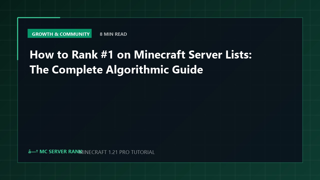How to Rank #1 on Minecraft Server Lists: The Complete Algorithmic Guide