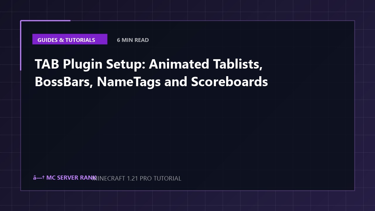 TAB Plugin Setup: Animated Tablists, BossBars, NameTags and Scoreboards